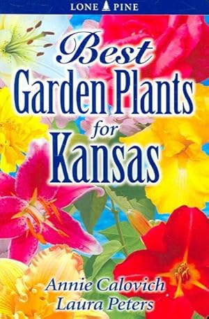 Seller image for Best Garden Plants for Kansas for sale by GreatBookPrices