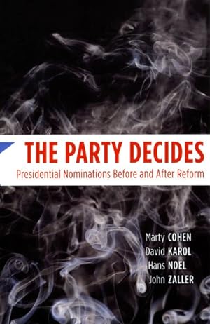 Seller image for Party Decides : Presidential Nominations Before and After Reform for sale by GreatBookPrices