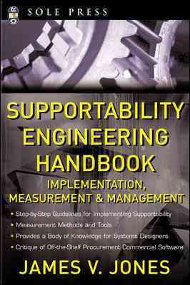 Seller image for Supportability Engineering Handbook : Implementation, Measurement, and Management for sale by GreatBookPrices