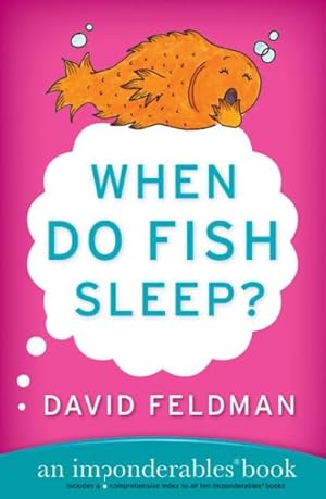 Immagine del venditore per When Do Fish Sleep? : An Imponderables Book venduto da GreatBookPrices