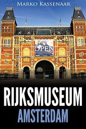 Image du vendeur pour Rijksmuseum Amsterdam: Highlights of the Collection mis en vente par GreatBookPrices