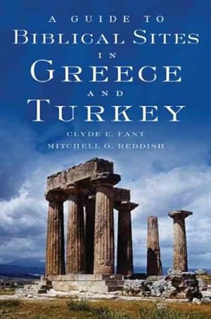 Bild des Verkufers fr Guide to Biblical Sites in Greece and Turkey zum Verkauf von GreatBookPrices