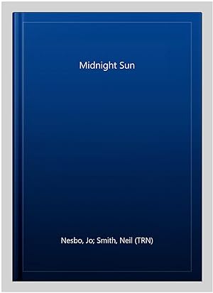 Image du vendeur pour Midnight Sun mis en vente par GreatBookPrices
