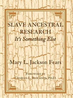 Seller image for Slave Ancestral Research : It's Something Else. for sale by GreatBookPrices