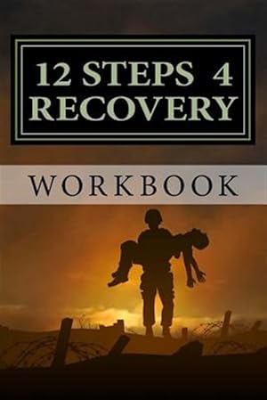 Bild des Verkufers fr 12 Steps 4 Recovery : 12 Step Recovery Program zum Verkauf von GreatBookPrices