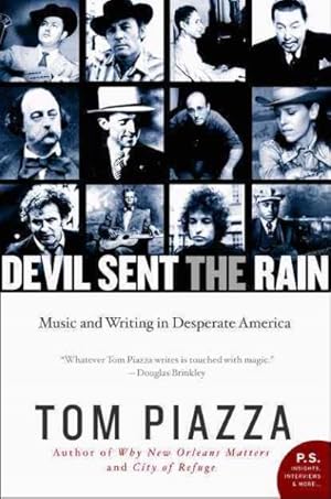 Seller image for Devil Sent the Rain : Music and Writing in Desperate America for sale by GreatBookPrices