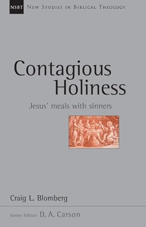 Seller image for Contagious Holiness : Jesus' Meals With Sinners for sale by GreatBookPrices