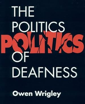 Seller image for Politics of Deafness for sale by GreatBookPrices