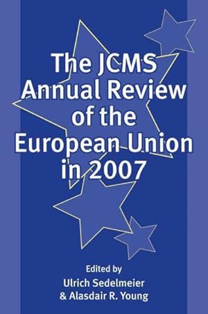 Imagen del vendedor de JCMS Annual Review of the European Union in 2007 a la venta por GreatBookPrices