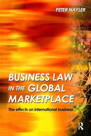 Immagine del venditore per Business Law in the Global Marketplace venduto da GreatBookPrices