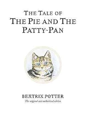 Bild des Verkufers fr Tale of the Pie and the Patty Pan zum Verkauf von GreatBookPrices