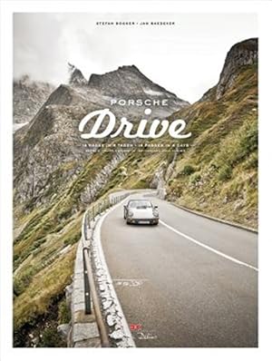 Seller image for Porsche Drive : 15 Passes in 4 Days; Switzerland, Italy, Austria for sale by GreatBookPrices