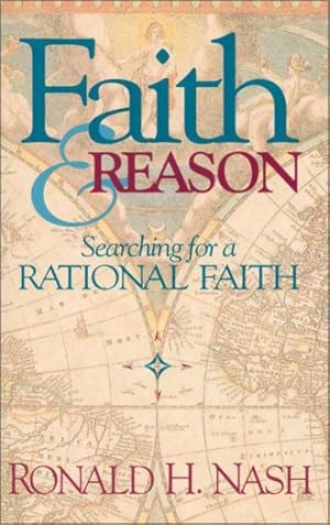 Seller image for Faith & Reason : Searching for a Rational Faith for sale by GreatBookPrices