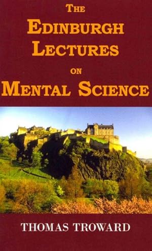 Imagen del vendedor de Edinburgh Lectures on Mental Science a la venta por GreatBookPrices