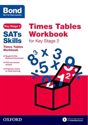 Seller image for Bond Sats Skills: Times Tables Workbook for Key Stage 2 for sale by GreatBookPrices