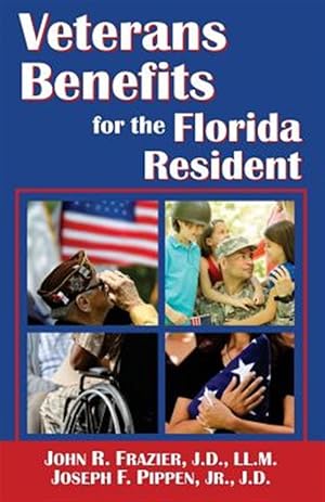 Imagen del vendedor de Veterans Benefits for the Florida Resident a la venta por GreatBookPrices