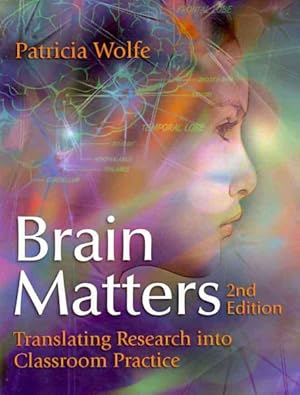 Immagine del venditore per Brain Matters : Translating Research into Classroom Practice venduto da GreatBookPrices