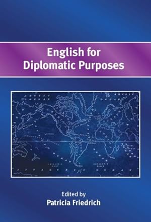 Imagen del vendedor de English for Diplomatic Purposes a la venta por GreatBookPrices