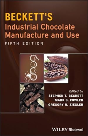 Imagen del vendedor de Beckett's Industrial Chocolate Manufacture and Use a la venta por GreatBookPrices