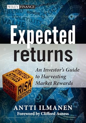 Seller image for Expected Returns : An Investor's Guide to Harvesting Market Rewards for sale by GreatBookPrices
