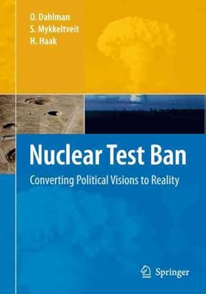 Seller image for Nuclear Test Ban : Converting Political Visions to Reality for sale by GreatBookPrices