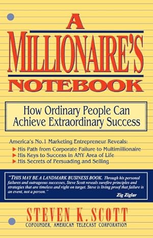 Seller image for Millionaire's Notebook : How Ordinary People Can Achieve Extraordinary Success for sale by GreatBookPrices