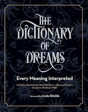 Seller image for Dictionary of Dreams : Every Meaning Interpreted for sale by GreatBookPrices