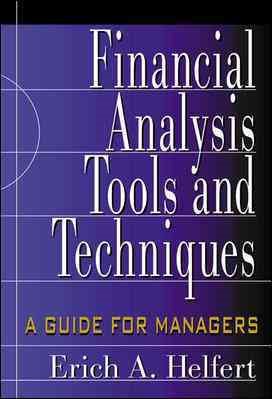 Imagen del vendedor de Financial Analysis : Tools and Techniques : A Guide for Managers a la venta por GreatBookPrices