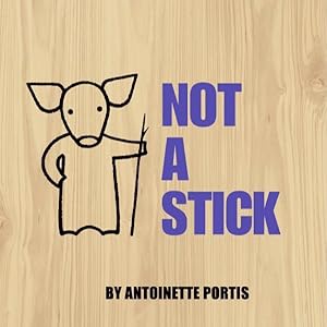 Seller image for Not a Stick for sale by GreatBookPrices