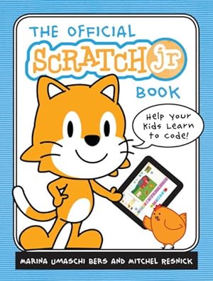 Seller image for Official ScratchJr Book : Help Your Kids Learn to Code for sale by GreatBookPrices