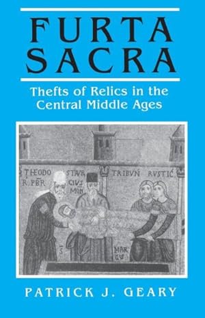 Image du vendeur pour Furta Sacra : Thefts of Relics in the Central Middle Ages mis en vente par GreatBookPrices