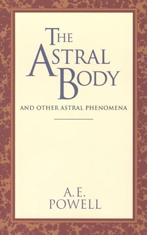 Imagen del vendedor de Astral Body and Other Astral Phenomena a la venta por GreatBookPrices