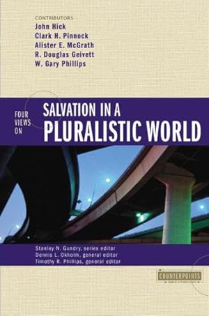 Imagen del vendedor de Four Views on Salvation in a Pluralistic World a la venta por GreatBookPrices