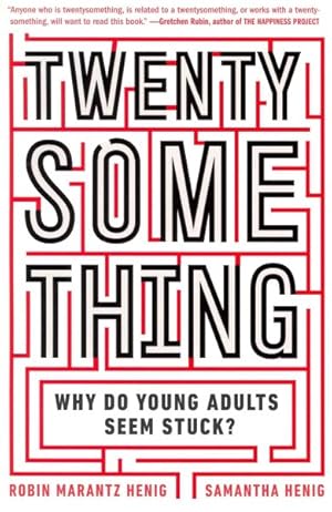 Image du vendeur pour Twentysomething : Why Do Young Adults Seem Stuck? mis en vente par GreatBookPrices