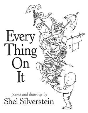Seller image for Every Thing On It : Poems and Drawings for sale by GreatBookPrices