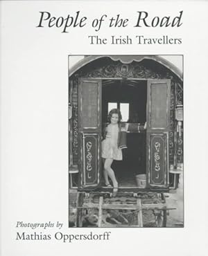 Imagen del vendedor de People of the Road : The Irish Travellers a la venta por GreatBookPrices