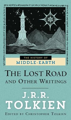 Imagen del vendedor de Lost Road and Other Writings : Language and Legend Before the Lord of the Rings a la venta por GreatBookPrices