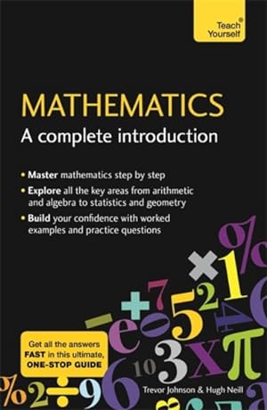 Image du vendeur pour Teach Yourself Mathematics : A Complete Introduction mis en vente par GreatBookPrices