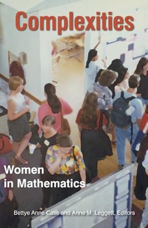 Seller image for Complexities : Women in Mathematics for sale by GreatBookPrices