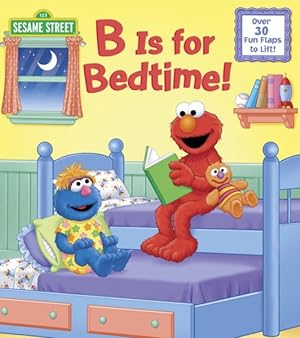 Image du vendeur pour B Is for Bedtime! mis en vente par GreatBookPrices