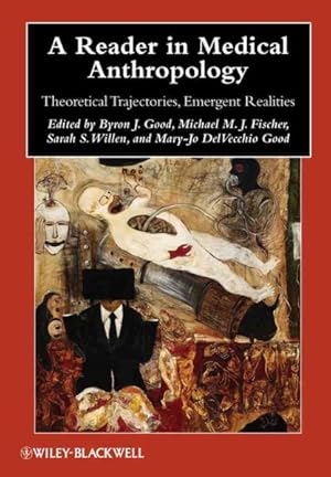 Seller image for Reader in Medical Anthropology : Theoretical Trajectories, Emergent Realities for sale by GreatBookPrices