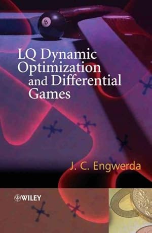 Image du vendeur pour LQ Dynamic Optimization And Differential Games mis en vente par GreatBookPrices