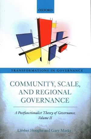 Immagine del venditore per Community, Scale, and Regional Governance : A Postfunctionalist Theory of Governance venduto da GreatBookPrices