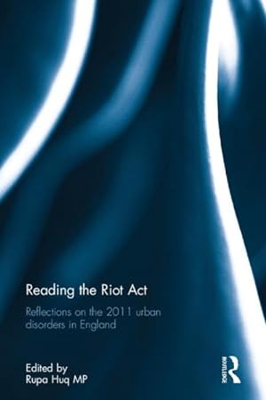 Seller image for Reading the Riot Act : Reflections on the 2011 Urban Disorders in England for sale by GreatBookPrices