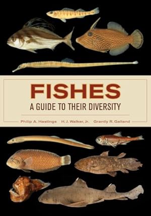 Seller image for Fishes : A Guide to Their Diversity for sale by GreatBookPrices