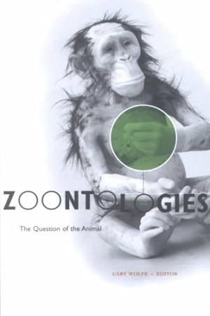 Imagen del vendedor de Zoontologies : The Question of the Animal a la venta por GreatBookPrices