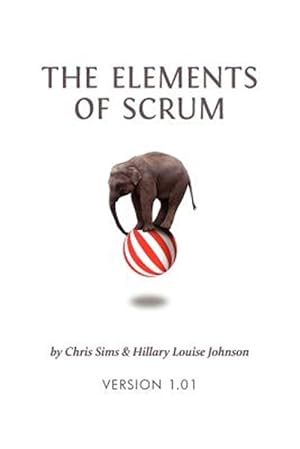 Seller image for The Elements of Scrum for sale by GreatBookPrices