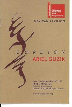 Seller image for Ariel Guzik : Cordiox - La Biennale di Venezia. 55. Esposione Internazionale d'Arte. Mexican Pavilion for sale by The land of Nod - art & books