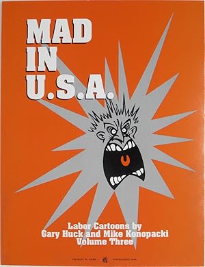 Bild des Verkufers fr Mad in U.S.A.: Labor Cartoons by Gary Huck & Mike Konopacki - Volume 3 zum Verkauf von Powell's Bookstores Chicago, ABAA