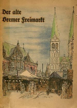 Der alte Bremer Freimarkt